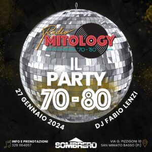 Mitology Discoteca Sombrero 27 Gennaio